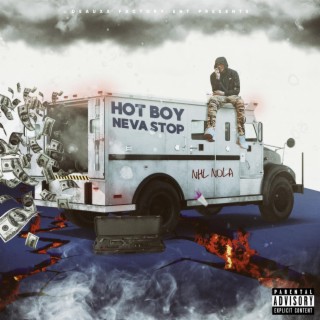 Hot Boy Neva Stop