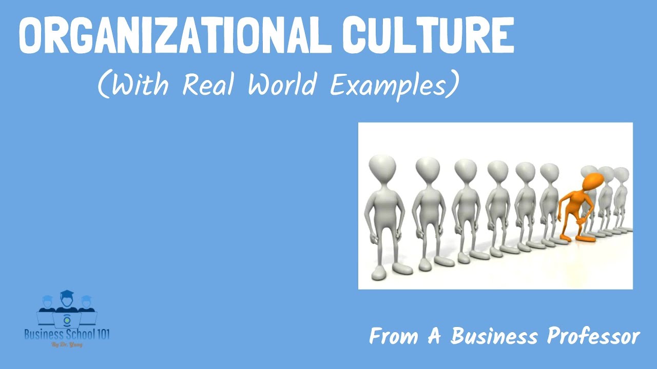 Organizational Culture (With Real World Examples）| Strategic Management | From A Business Professor cover art