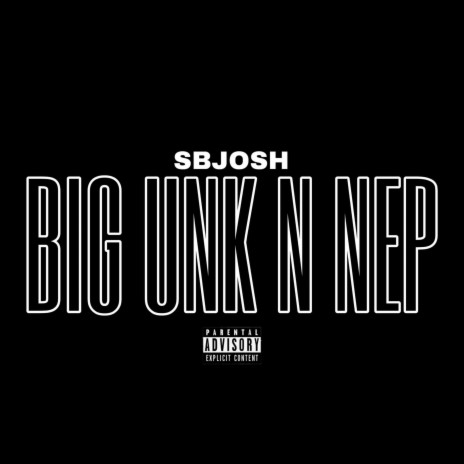 Big Unk N Nep cover art