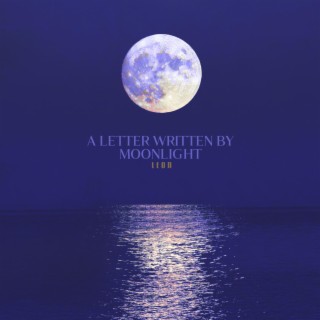 A letter written by moonlight