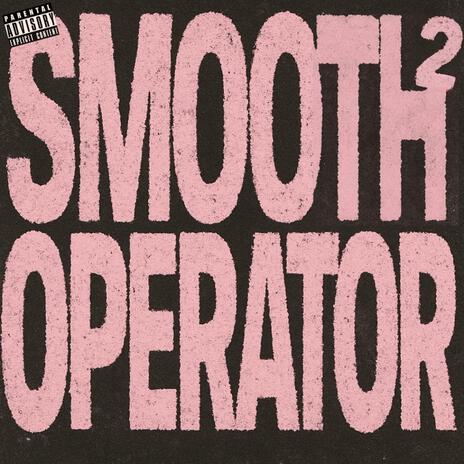 smooth operator V2 cover art