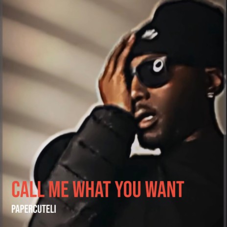 Call Me What You Want cover art