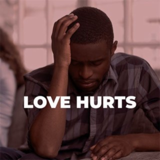 Love Hurts