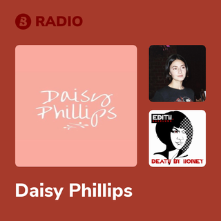 Daisy Phillips Radio