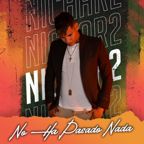 No Ha Pasado Nada cover art