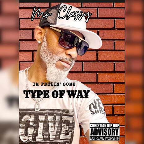 Im Feelin' Some Type Of Way cover art