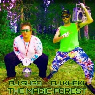 The Magic Forest ft. DJ Sugo