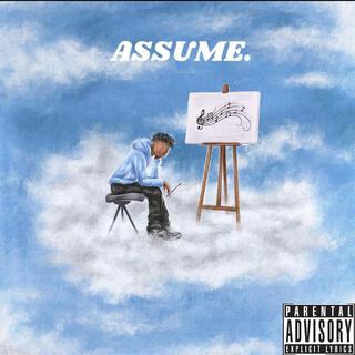 Assume