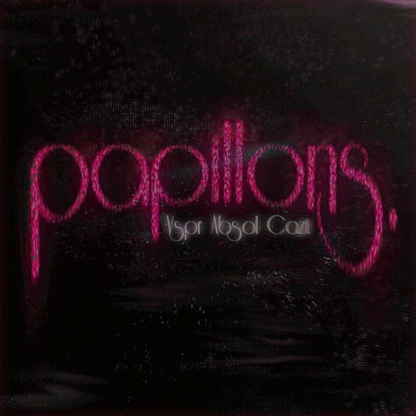 Papillons ft. Vspr & Cazi cover art