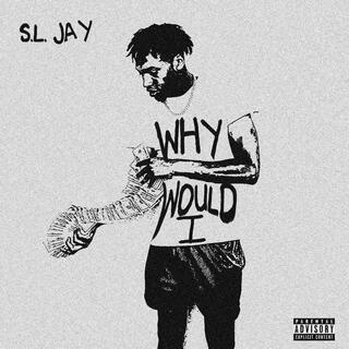 Why Would I ?