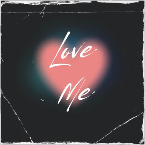 Love Me cover art