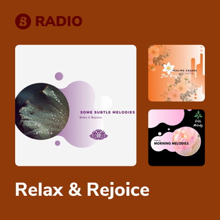 Relax & Rejoice Radio