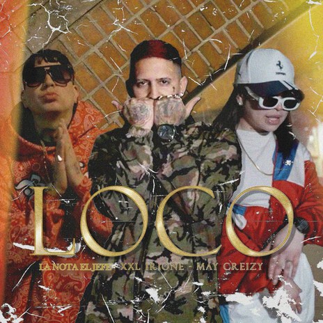 Loco ft. May Creizy & XXL Irione cover art