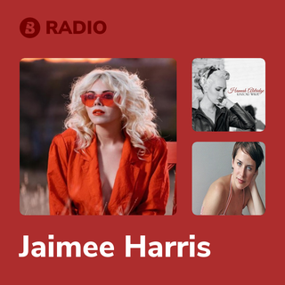 Jaimee Harris Radio