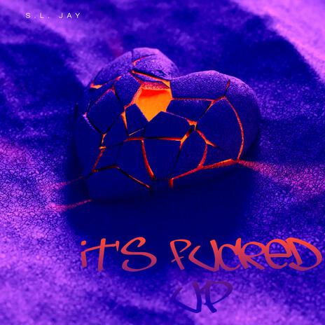 It's Fucked Up cover art