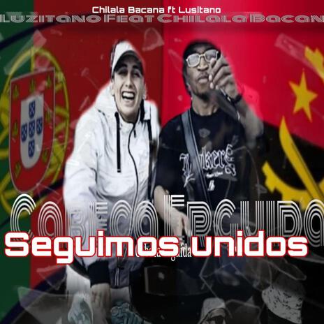 Seguimos Unidos ft. Lusitano cover art