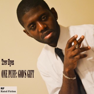 One Puff: God’s Gift
