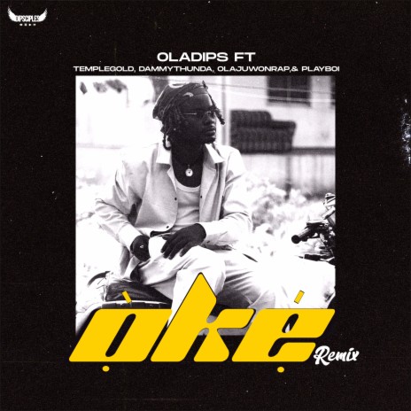 Òké (Remix) ft. TEMPLEGOLD, DAMMY THUNDA, OLAJUWONRAP & PLAYBOI cover art