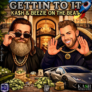 GETTIN TO IT ft. Beezie on the Beat