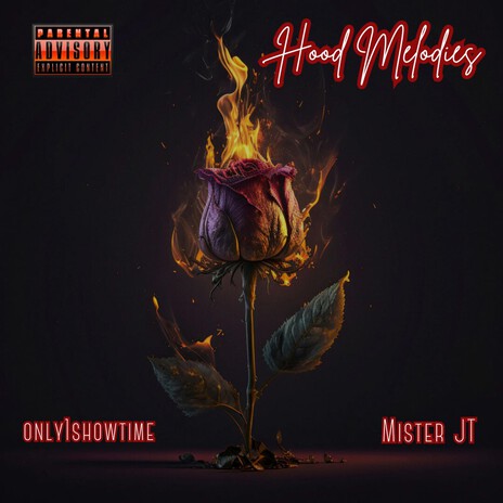 Hood Melodies ft. Mister JT