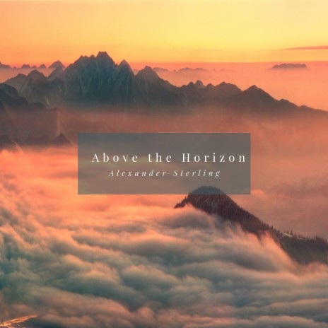 Above the Horizon