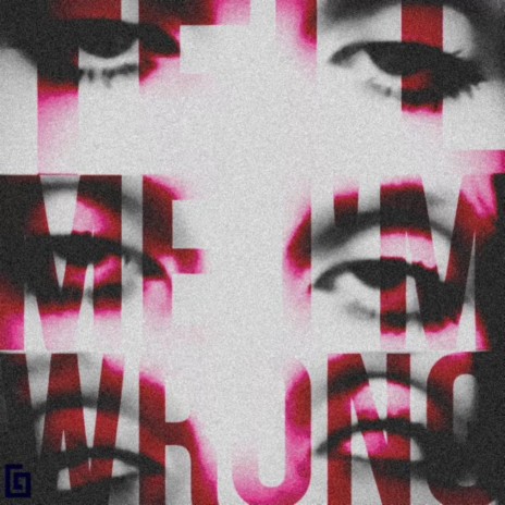 TELL ME I'M WRONG ft. snackrunner & ih8kev cover art