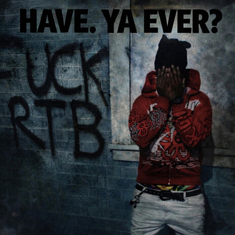 Have Ya Ever