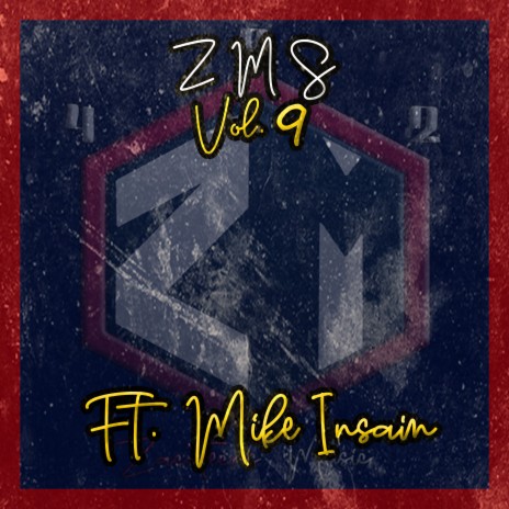Zms Vol 9 ft. Mike Insain
