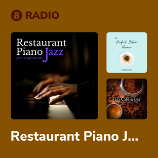 Restaurant Piano Jazz Radio