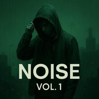 NOISE, Vol. 1
