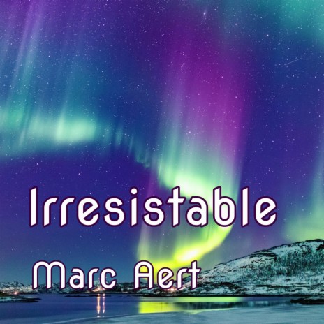 Irresistable