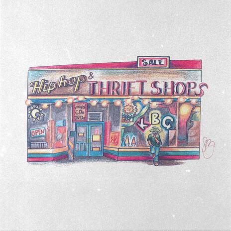Hip Hop & Thrift Shops ft. GRVL cover art