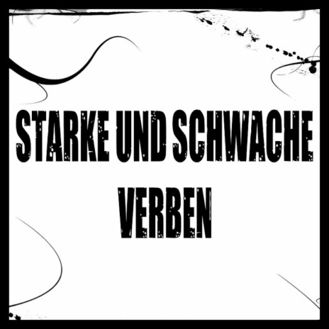 Starke und schwache Verben | Rap cover art