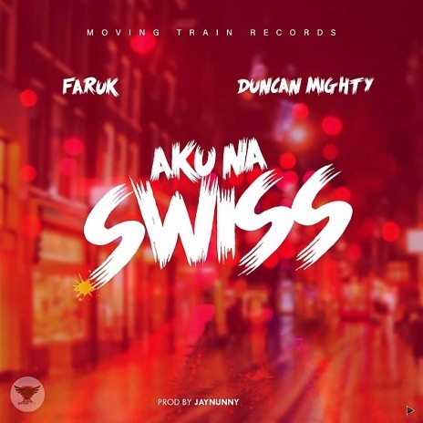 Aku Na Swiss ft. Duncan Mighty
