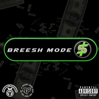 Breesh Mode