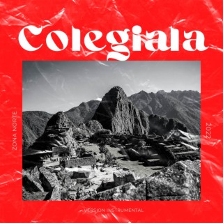 Colegiala (Versión Instrumental) ft. Ego.360