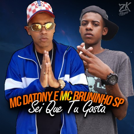 Sei Que Tu Gosta ft. Mc Datony
