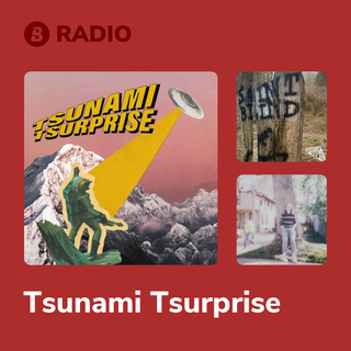 Tsunami Tsurprise Radio