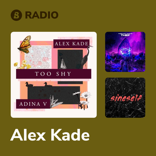 Alex Kade Radio