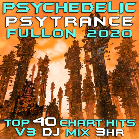 Disaster (Psychedelic Psy Trance Fullon 2020 DJ Mixed)