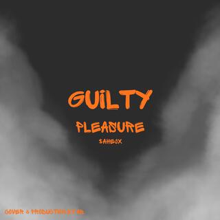Guilty Pleasure