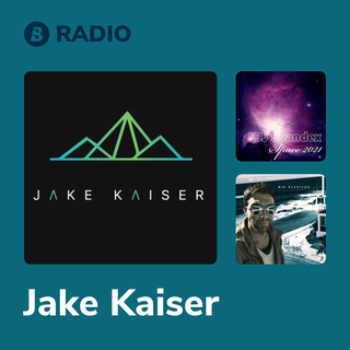 Jake Kaiser Radio