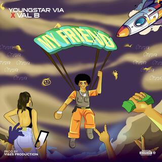 My Friend (feat. Val B) (Oremi) cover art