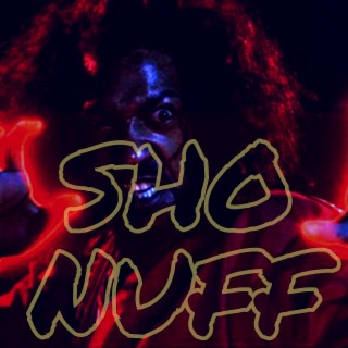 Sho Nuff