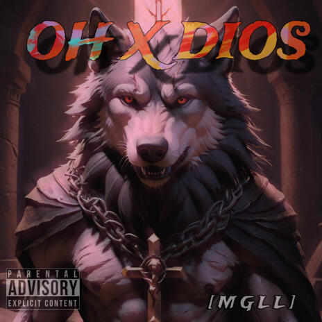 Oh x dios (MGLL)Album#3 cover art