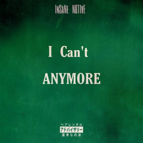 I Can't Anymore ft. NBF Youngkid cover art