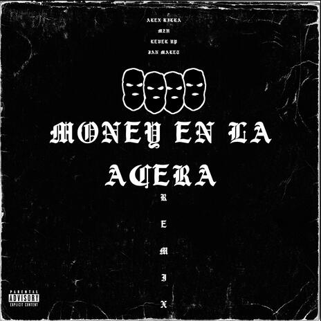 Money en la acera (Remix) ft. Alex Killa, MZH & Level Up cover art