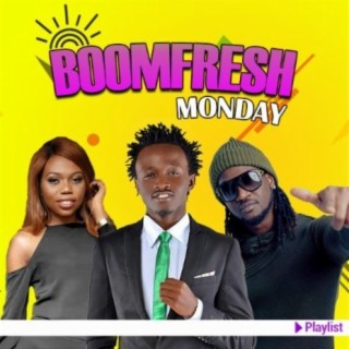 Boomfresh Monday