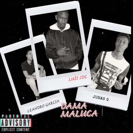 Dama Maluca ft. Junas G & Leandro Garcia LG cover art