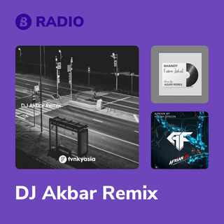 DJ Akbar Remix Radio